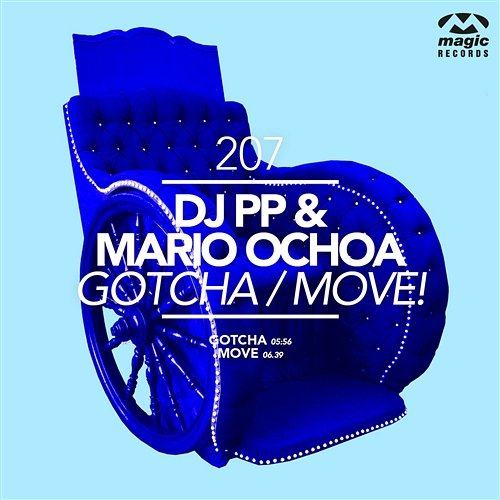 Gotcha / Move! DJ PP & Mario Ochoa