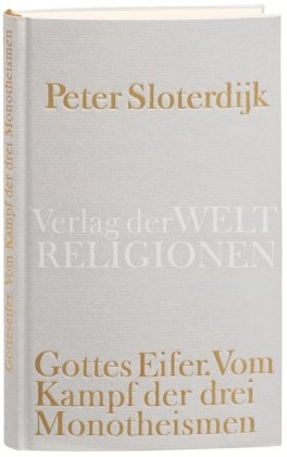 Gottes Eifer Sloterdijk Peter
