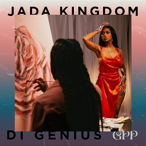 GPP Di Genius, Jada Kingdom