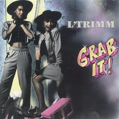 Grab It! L'Trimm