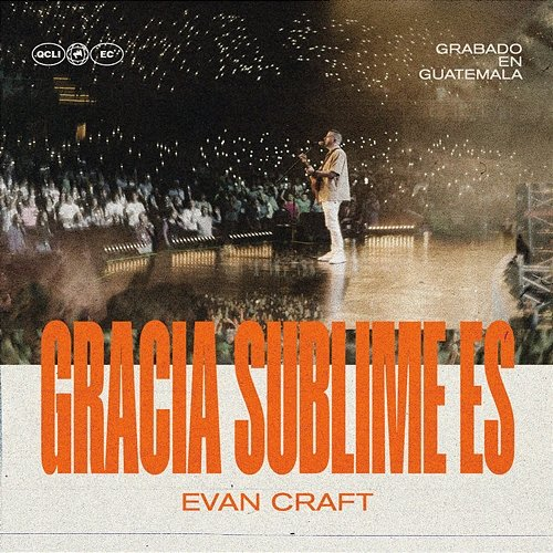 Gracia Sublime Es Evan Craft