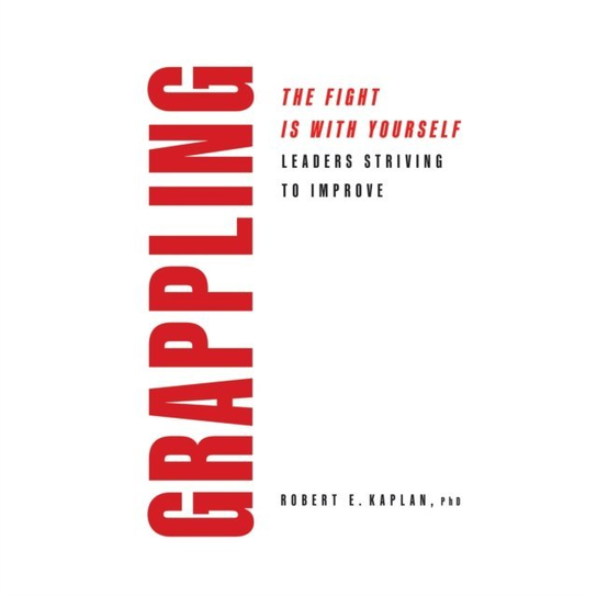 Grappling - audiobook Kaplan Robert E.