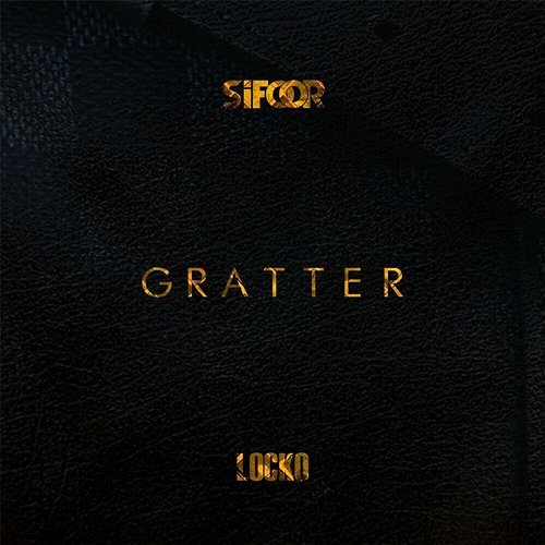 Gratter Sifoor, Locko