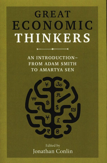 Great Economic Thinkers Conlin Jonathan