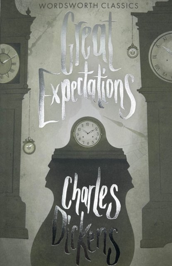 Great Expectations. Wordsworth Classics Dickens Charles