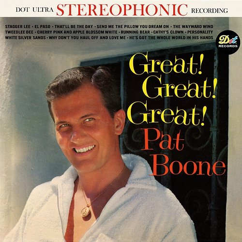 Great! Great! Great! Pat Boone