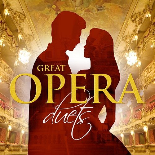 Great Opera Duets Various Artists