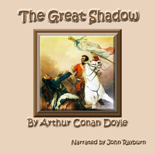 Great Shadow - audiobook Doyle Arthur Conan