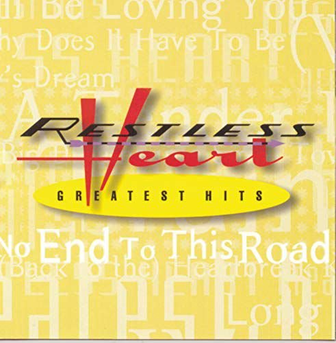 Greatest Hits Restless Heart