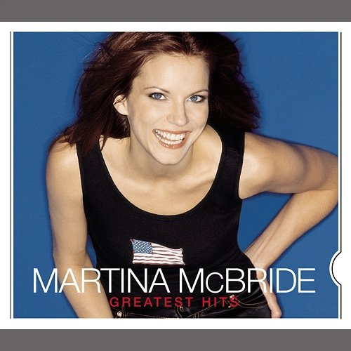 Greatest Hits Martina McBride