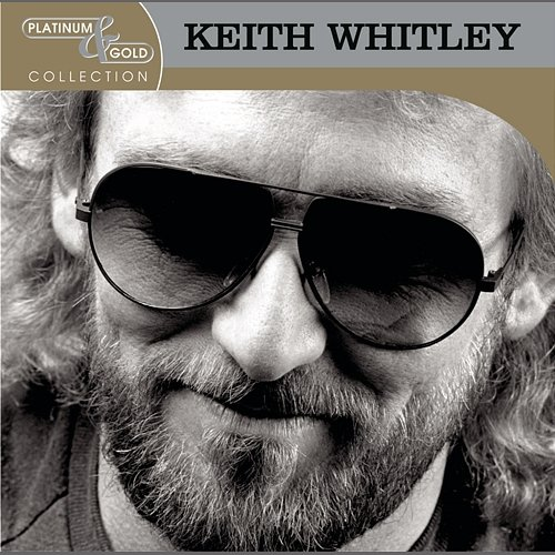 Greatest Hits Keith Whitley
