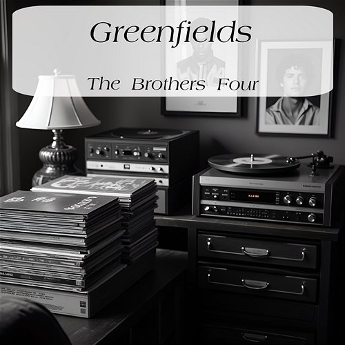Greenfields The Brothers Four