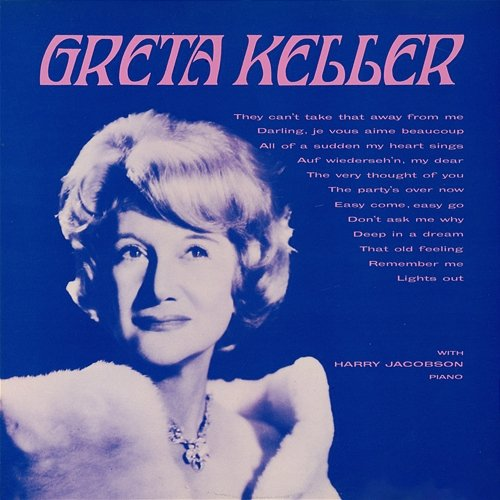 Greta Keller Greta Keller, Harry Jacobson