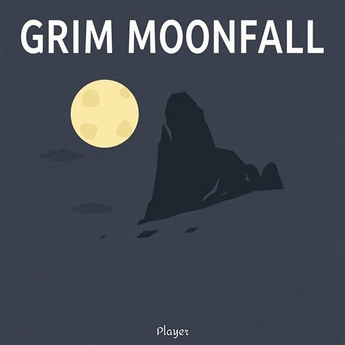 Grim Moonfall Player