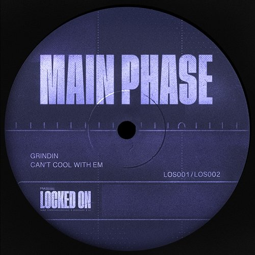 Grindin Main Phase