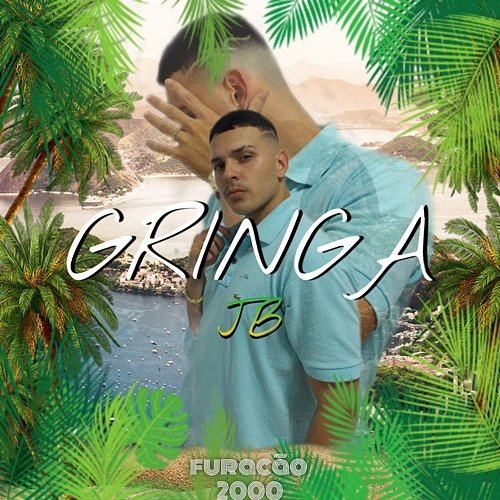 Gringa JB & Furacão 2000