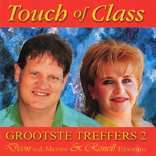 Grootste Treffers 2 Touch of Class