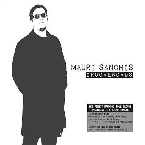 Groovewords Sanchis, mauri Feat.dean Brown, Randy Brecker, c.loeb