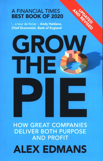 Grow the Pie Edmans Alex
