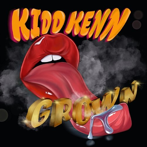 Grown Kidd Kenn