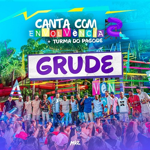 Grude Grupo Envolvência, Turma do Pagode