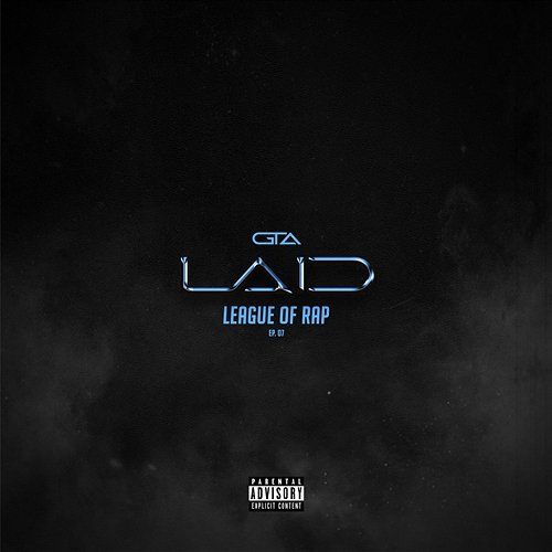 GTA League of Rap, Laid