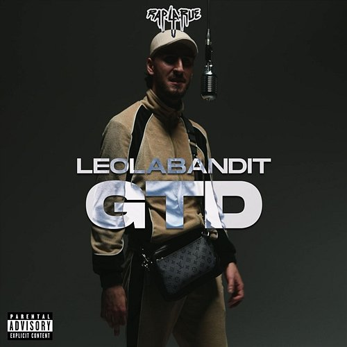 GTD Rap La Rue, LeoLaBandit