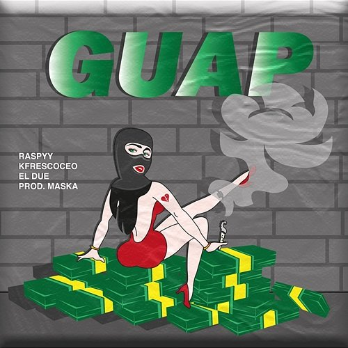 Guap Raspyy feat. KFrescoCEO, Due