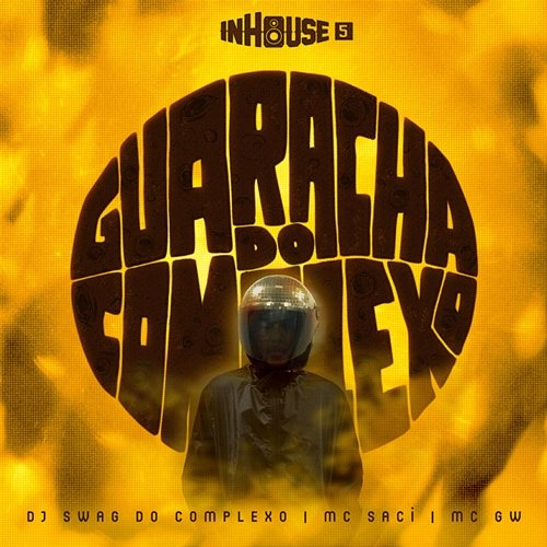 Guaracha do Complexo MC Saci, Mc Gw, Dj Swag do Complexo