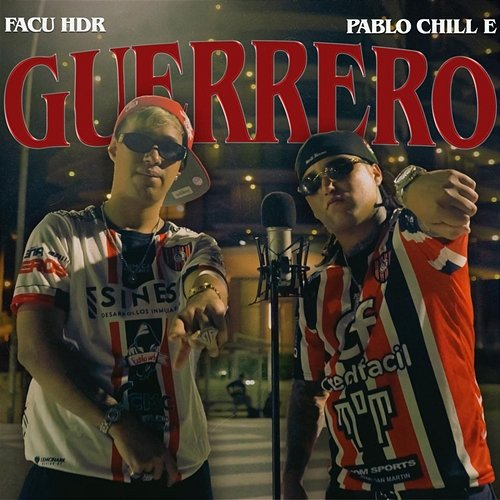 Guerrero HDR feat. Pablo Chill-E