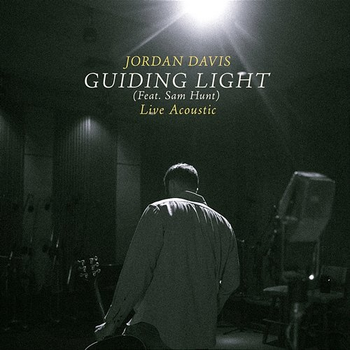 Guiding Light Jordan Davis, Sam Hunt