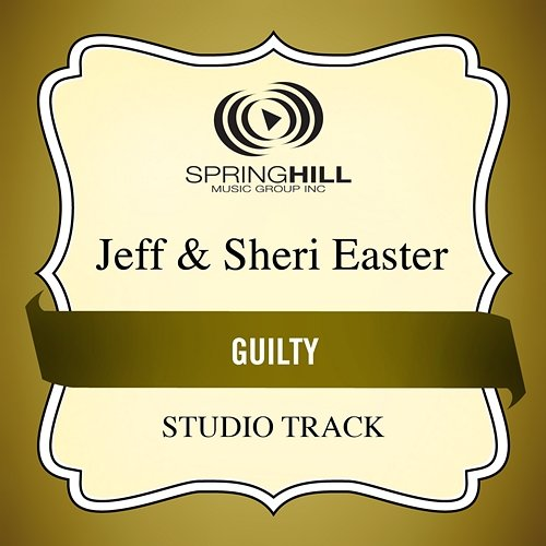 Guilty Jeff & Sheri Easter
