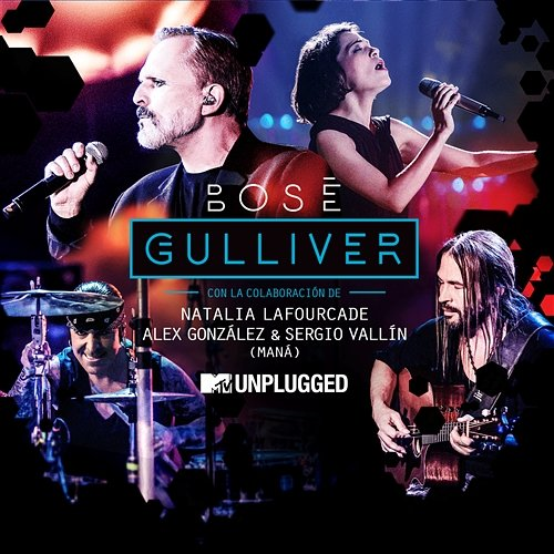 Gulliver Miguel Bose feat. Alex González, Natalia Lafourcade, Sergio Vallín