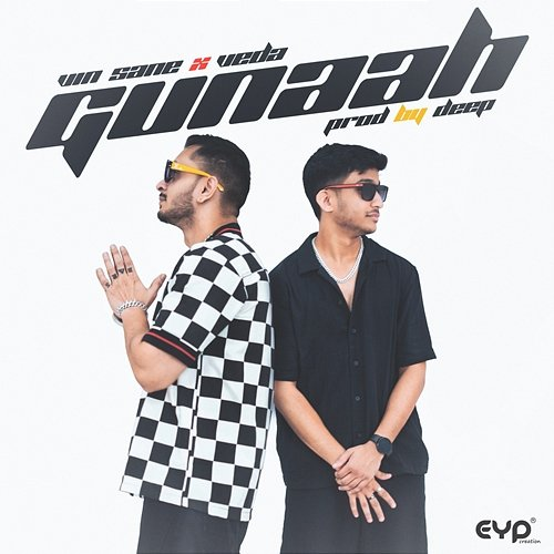 Gunaah VIN SANE & VEDA