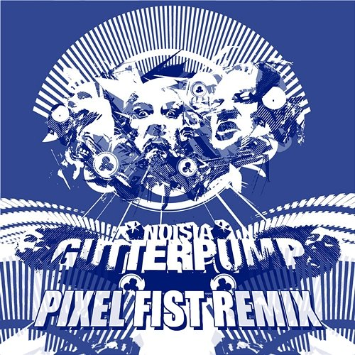 Gutterpump Noisia