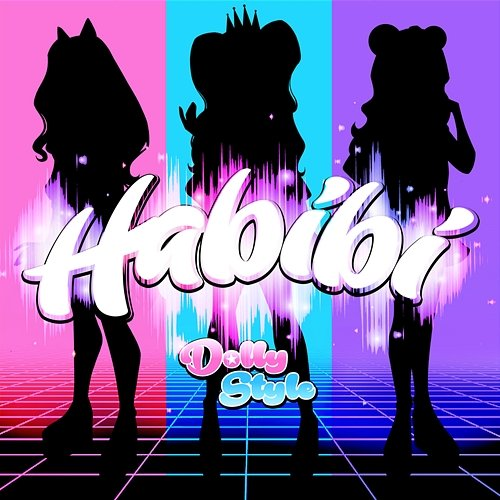 Habibi Dolly Style