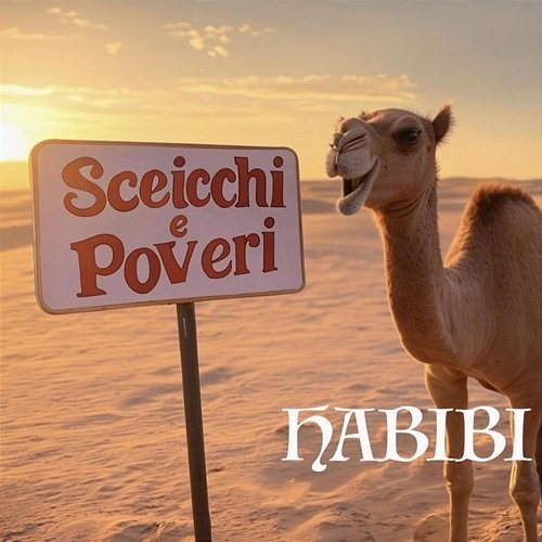 Habibi Sceicchi e Poveri