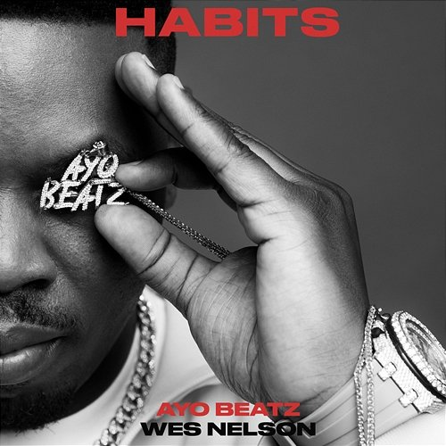 Habits Ayo Beatz, Wes Nelson