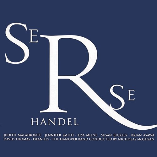 Händel: Serse Nicholas McGegan, The Hanover Band