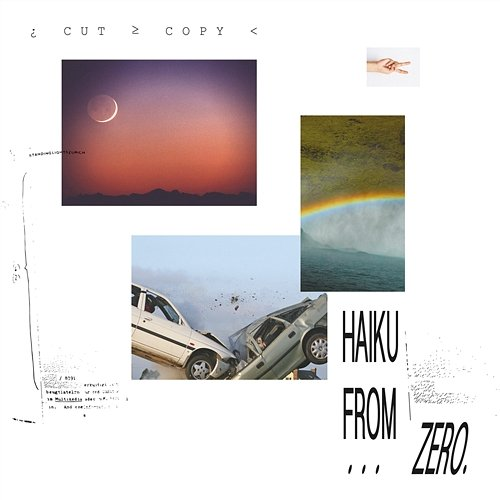 Haiku From Zero Cut Copy