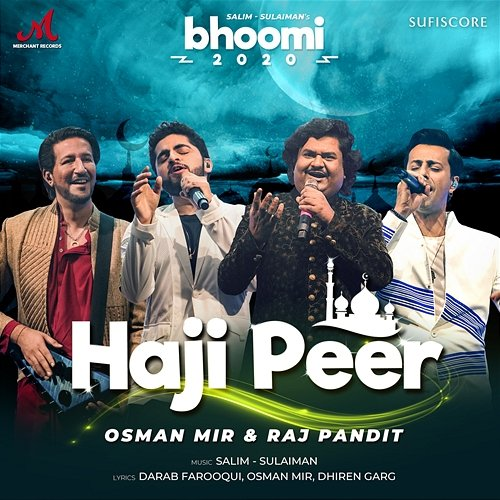 Haji Peer Salim-Sulaiman, Osman Mir & Raj Pandit