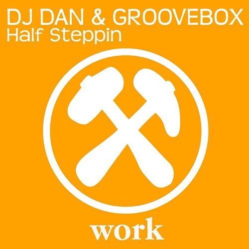 Half Steppin DJ Dan & Groovebox
