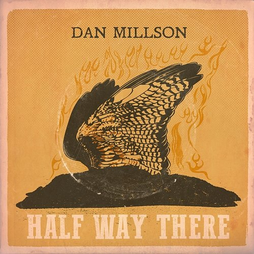 Half Way There Dan Millson