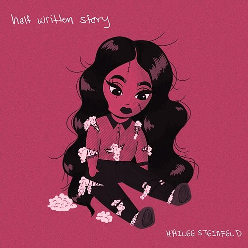Half Written Story Hailee Steinfeld