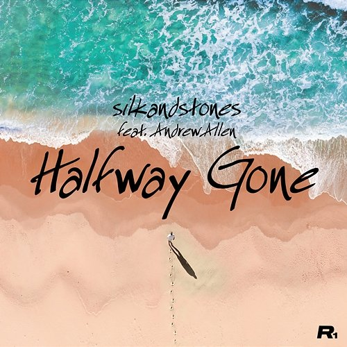 Halfway Gone SilkandStones, Andrew Allen