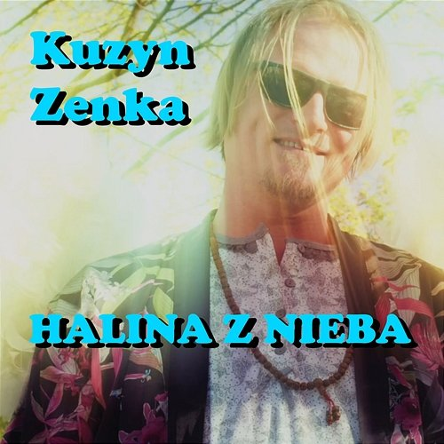 Halina z nieba Kuzyn Zenka