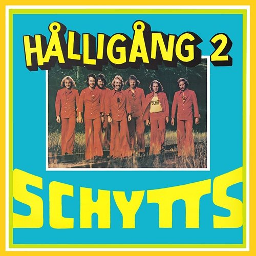 Hålligång 2 Schytts