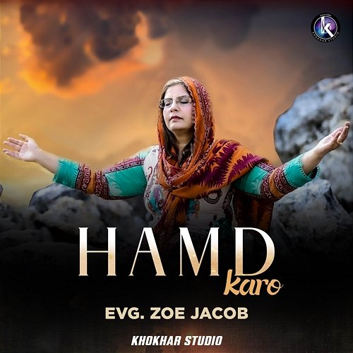 Hamd Karo Evg. Zoe Jacob, Khokhar Studio