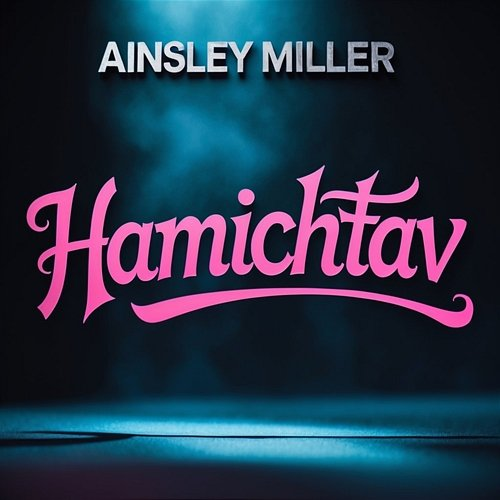 Hamichtav Ainsley Miller