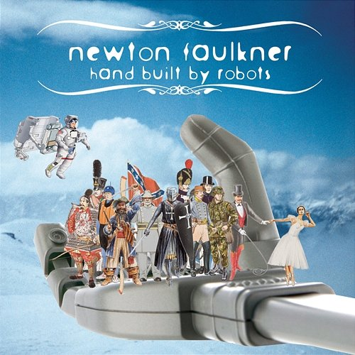 Hand Built By Robots Newton Faulkner